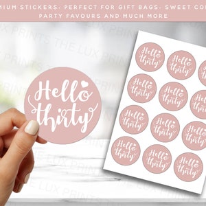 Hello Thirty Stickers, Rose, Décalcomanie, Sticker rond, Paquet d'autocollants, Étiquette, Cadeaux pour fête, Joyeux 30e anniversaire, Célébration d'une étape importante pour les femmes