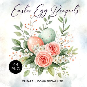 44 Clipart Bouquet d'oeufs de Pâques - PNG floral printanier - conception de cartes de Pâques - art numérique pour journaux indésirables - fournitures d'artisanat pour projets de Pâques
