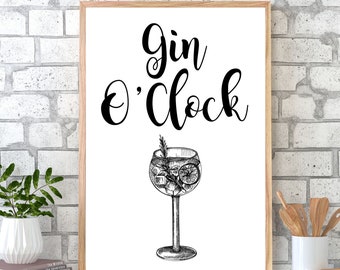 Gin Art Print, Gin Wall Art, Kitchen Wall Print, Gin O’ Clock Quote Print, Kitchen Print, Gin Print, Gin Quotes In Various Sizes