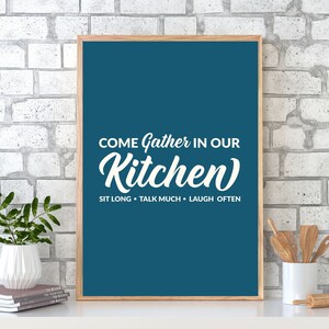 Kitchen Wall Art, Kitchen Wall Print, Come Gather In Our Kitchen Quote Print, Kitchen Decor, Kitchen Wall Decor,  In Various Sizes Unframed