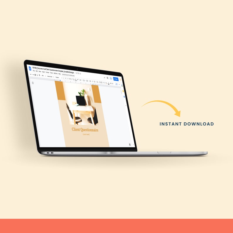 May include: A laptop screen displaying a Google Docs document with the title "Client Questionnaire". The document has a yellow background and a photo of a desk with a laptop and a plant. The text "INSTANT DOWNLOAD" is visible on the right side of the image.