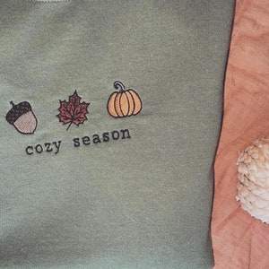 Cozy season Embroidered Crewneck, fall pullover, autumn simple crewneck, minimalist fall sweatshirt, thanksgiving