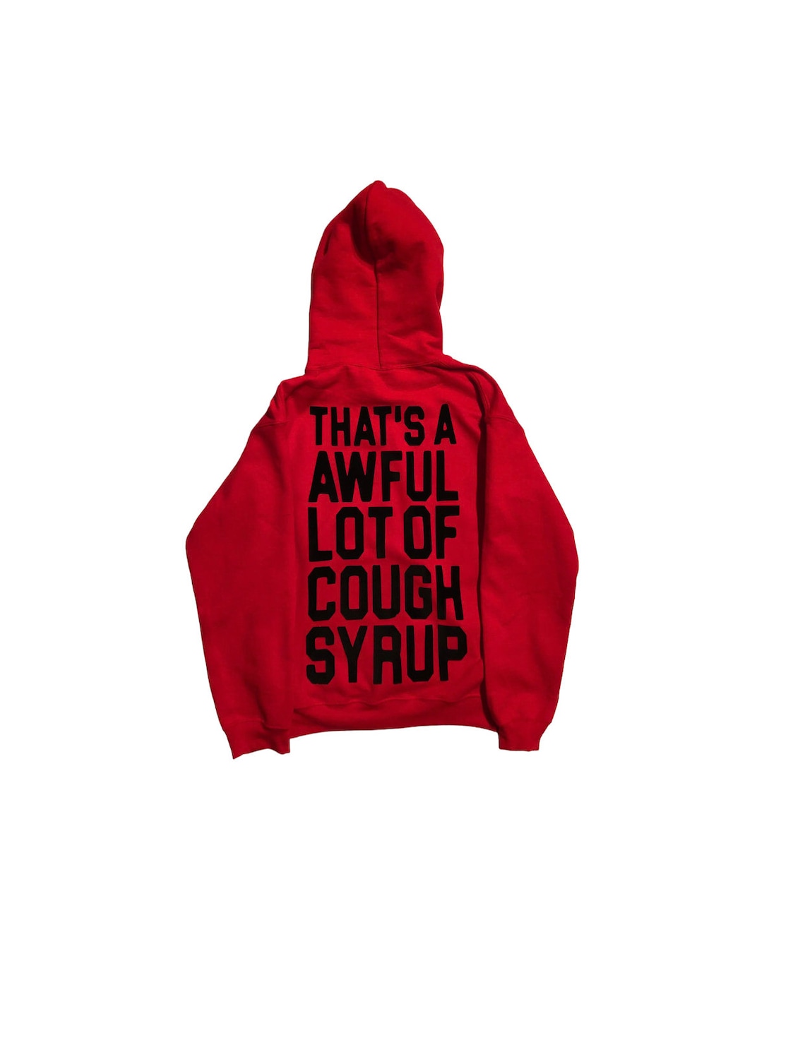 Thats an Awful Lot of Cough Syrup Hoodie Etsy
