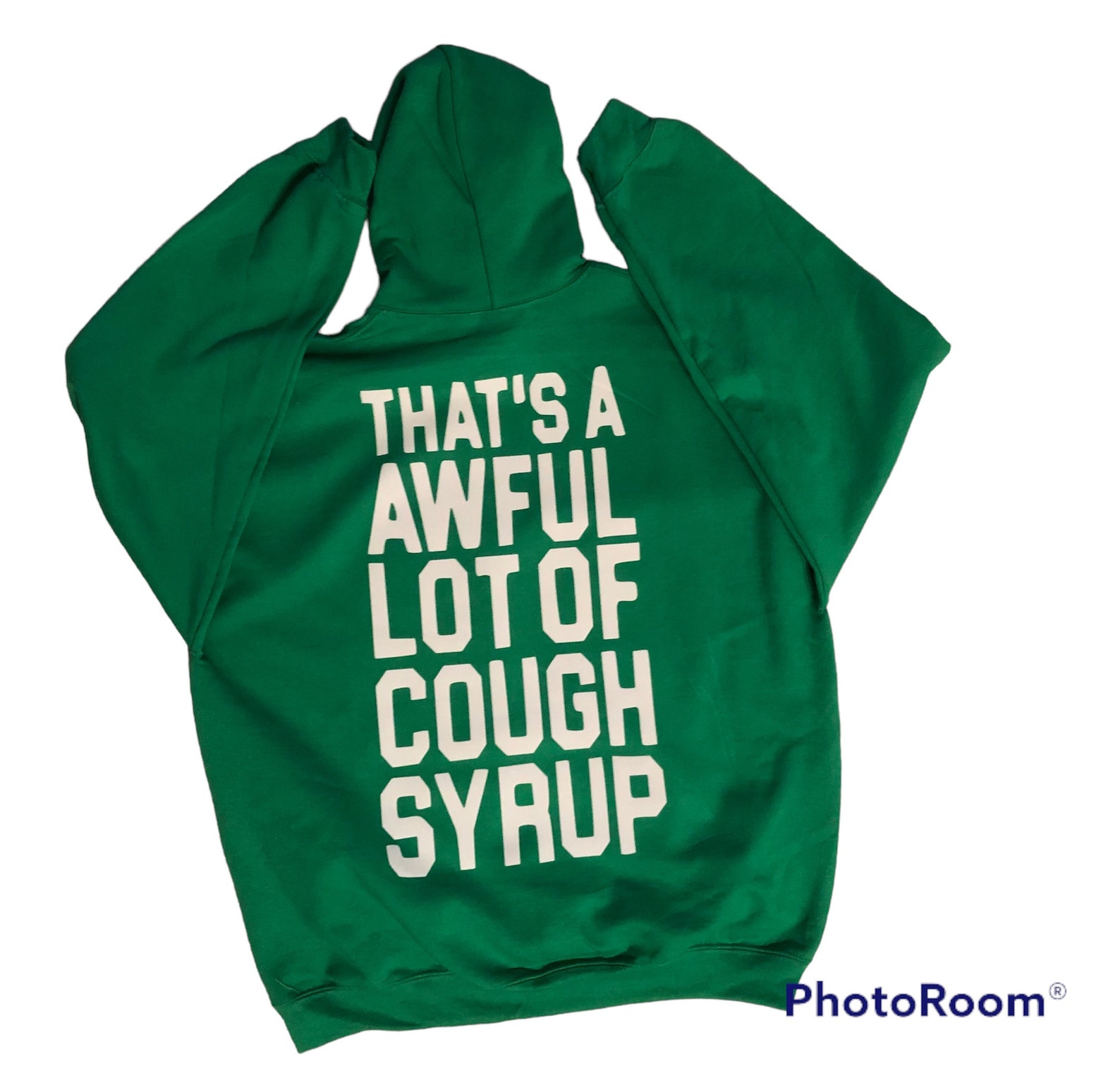 Thats A Lot Of Cough Syrup Thats an Awful Lot of Cough Syrup Hoodie - Etsy