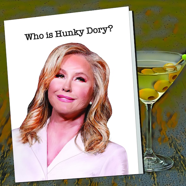 Kathy Hilton asks a valid question, Who is Hunky Dory?  Original, Handmade, Greeting Card, Free Shipping Eligible, 8.89