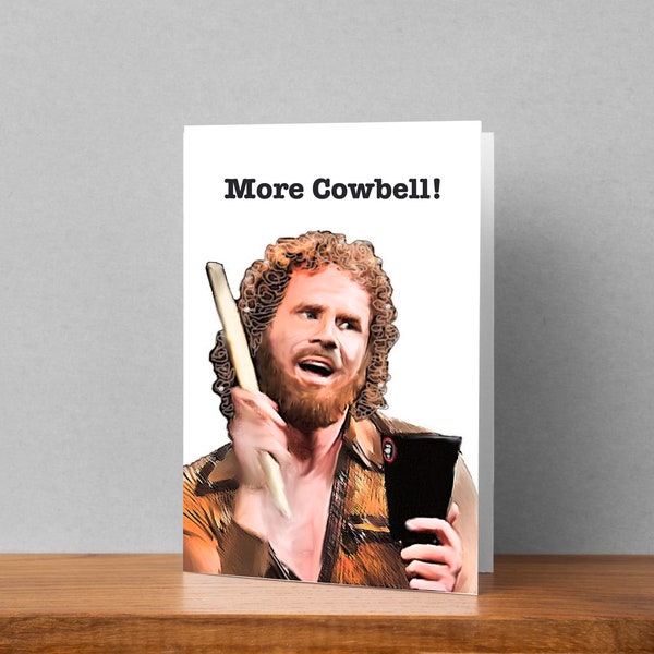 We Could All Use A Little More Cowbell These Days. Original Greeting Card is Handmade in the USA, Free Shipping Eligible