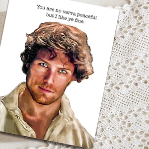 A Jamie Fraser le gustas bien. La tarjeta de felicitación original está hecha a mano en los EE. UU., envío gratuito elegible