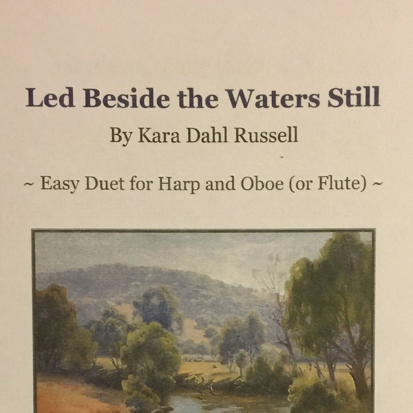 Digital - "Led Beside the Waters Still" Easy Duet for Harp and Oboe (or Flute) - original composition Harp Sheet Music