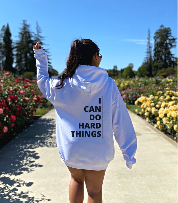 I Can Do Hard Things Hoodie Trendy Hoodie Aesthetic Hoodie Teen Girl Clothes Cute Hoodie Tumblr Hoodie Y2k Clothing Self Care Etsy Australia