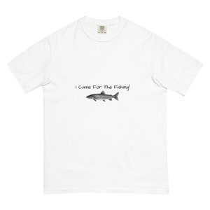 I Came for the Fishing T-Shirt – Fun Gift for Fishermen & Beach Lovers – Comfy Tee for Anglers and Outdoor Adventures – Go Fishing