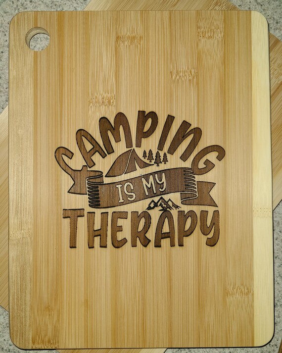Camping is my therapy cutting board. Camping, cutting board, therapy,  bamboo cutting board, camper