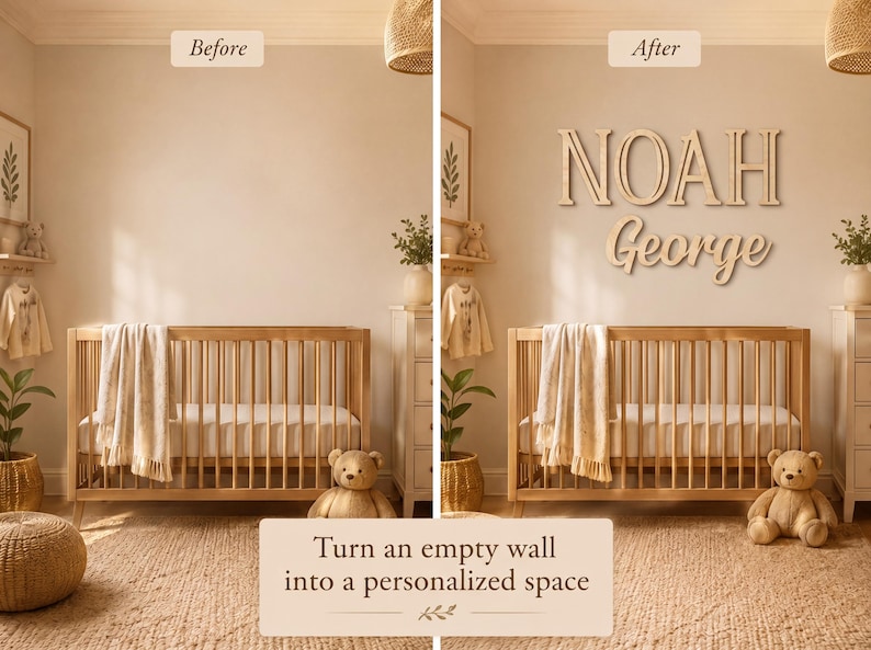 K&ouml;nnte beinhalten: Ein geteilter Vergleich einer Kinderzimmerwand mit h&ouml;lzernen Wandbuchstaben, die den Namen NOAH George bilden. Die linke Seite zeigt eine leere Wand &uuml;ber einem Kinderbett, w&auml;hrend die rechte Seite den Namenszug an der Wand zeigt.