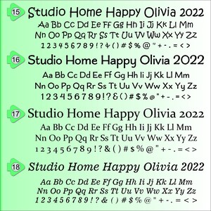 May include: A green and white image with the text "Studio Home Happy Olivia 2022" in a bold, black font. The text is repeated four times, each time with a different number to the left of the text. The numbers are 15, 16, 17, and 18. Below each line of text is a line of lowercase letters from "Aa" to "Zz" and a line of numbers from "1" to "9" followed by punctuation marks and symbols.