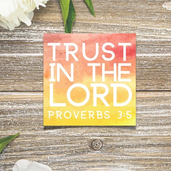 Trust in the Lord Sticker | Youth Theme 2022 | Proverbs 3:5 | YW Aaronic Priesthood Theme | Church of Jesus Christ of Latter Day Saints |