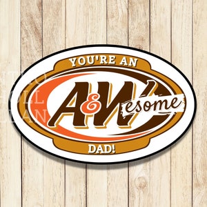 Je bent een GEWELDIGE vader! | Tag voor Vaderdag | Wortelbier A&W | Cadeaukaartje frisdrank | Geweldig vaderdagcadeau | Tag voor frisdrank |