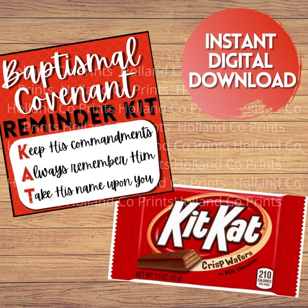 Baptism Covenant Reminder Kit Kat Printable - Primary Baptism Gift- Handout Tag- Great to be 8