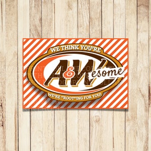 We think you're AWEsome! | We're ROOTing for you! | A&W Root Beer | Soda Gift Tag | AW-esome Teacher Gift | Primary Teacher Appreciation