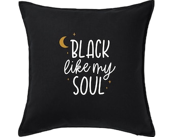 Black Like My Soul Cushion Cover,Gothic Cushion, Halloween Decoration, Witchcraft Gifts, Goth Home Decor, Gifts for home, Housewarming gift