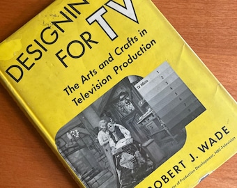 Ontwerpen voor tv door Robert J. Wade, boek uit 1952: kunst achter de schermen