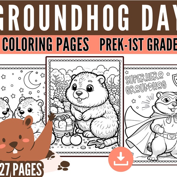 Groundhog Day Coloring Pages, Groundhog Coloring Sheets Preschool, Kindergarten and 1st Grade, February Coloring Book, Coloring Activity