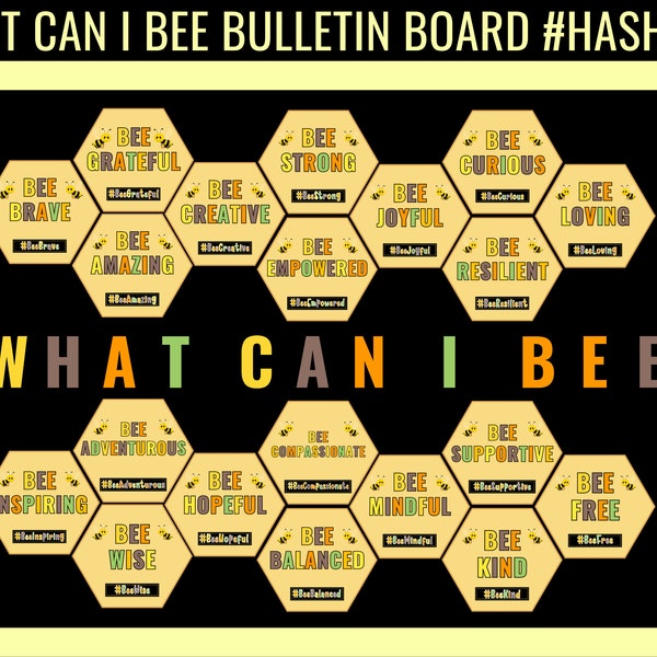 What Can I Bee Bulletin Board | Pretty Back To School Classroom Decor | 20 Inspirational Beehive