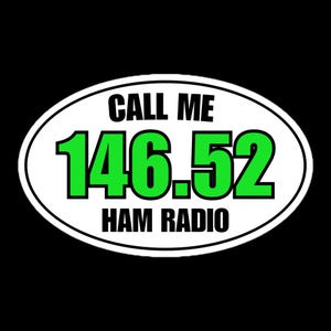 Call Me - 146.52 Ham Radio Sticker