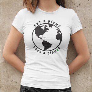 Eat a Plant / Save a Planet - chemise végétalienne, t-shirt végétalien, t-shirt végétalien, t-shirt végétalien, cadeau végétalien, cadeau pour les vêtements végétaliens et végétaliens