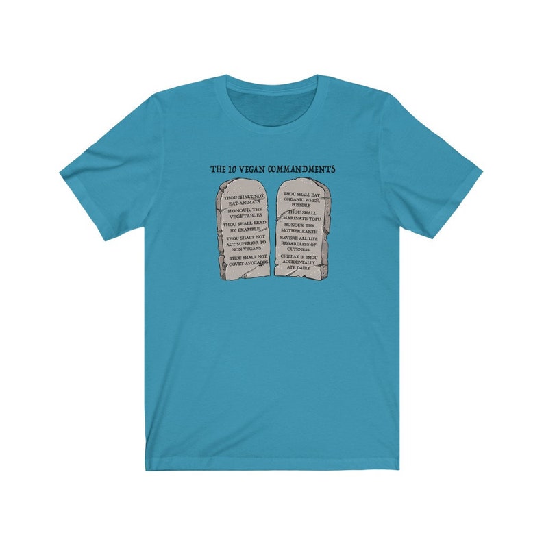 The 10 Vegan Commandments vegan shirt, vegan t shirt, vegan tshirt, vegan t-shirt, gift for vegan, vegan clothing, funny vegan shirt Aqua