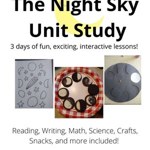 Night Sky Unit Study, 3 Day Mini Unit Study, Easy and Fun Homeschool Lessons!