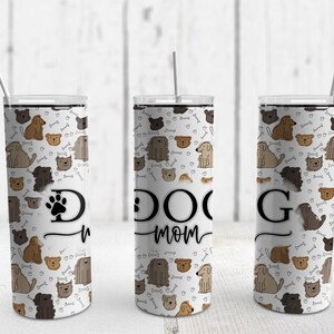 Dog Mom Tumbler Design | 20oz Skinny Tumbler Wrap | Sublimation PNG