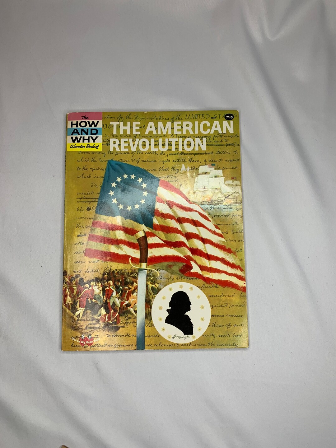 Vintage 1976 How and Why Wonder Book the American Revolution 5042, American History Book