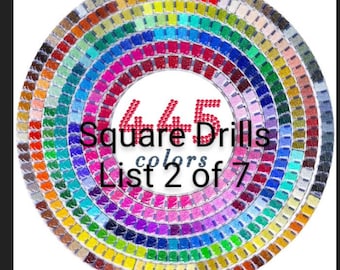 May include: A circular chart of 445 square drill colors for diamond painting. The chart is divided into concentric circles with each circle containing a different color. The text "445 Square Drills" and "colors" is in the center of the chart. The text "List 2 of 7" is below the center text.