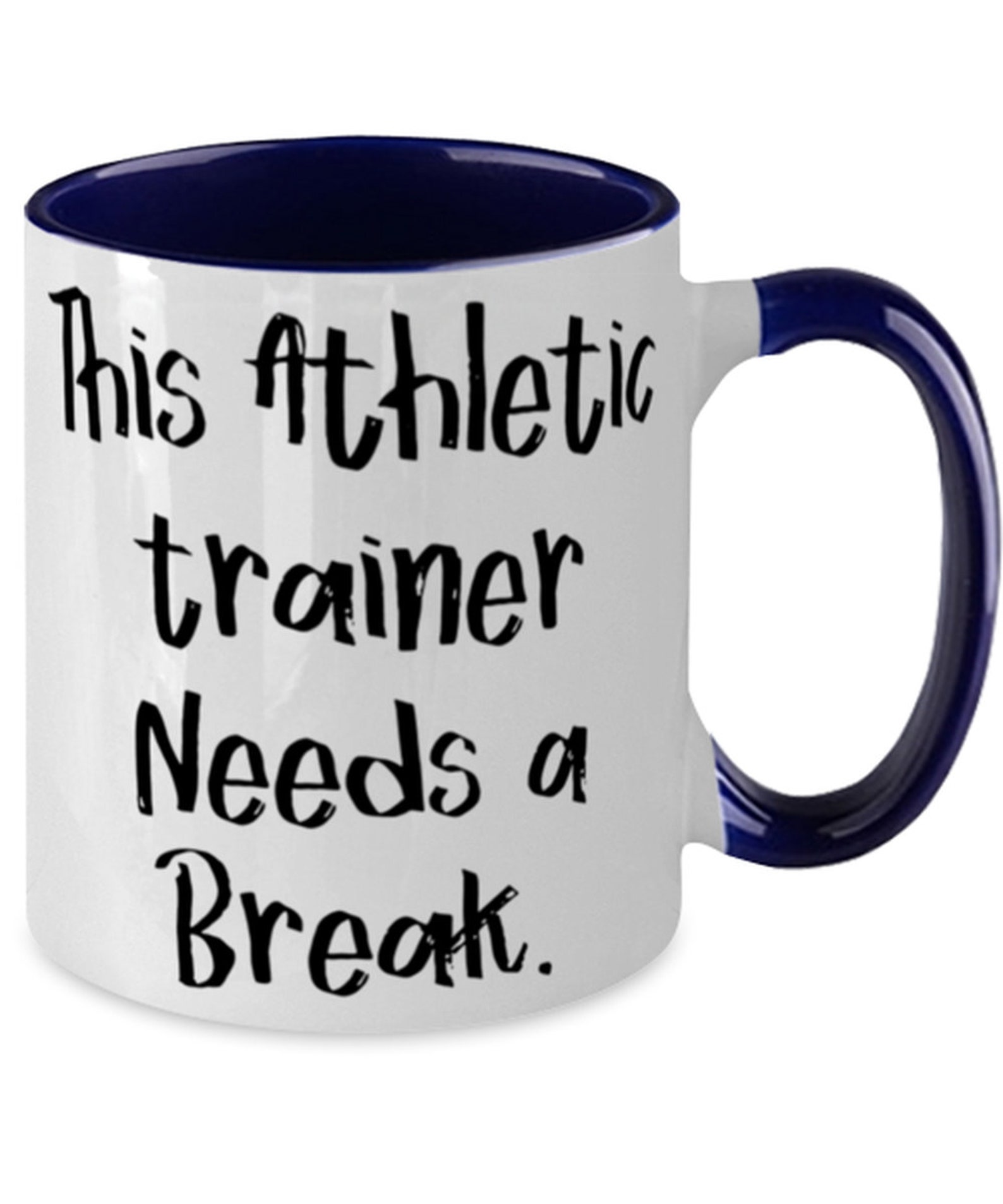 Nice Athletic Trainer Gifts, This Athletic Trainer Needs A Break