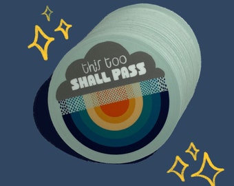 This Too Shall Pass Sticker