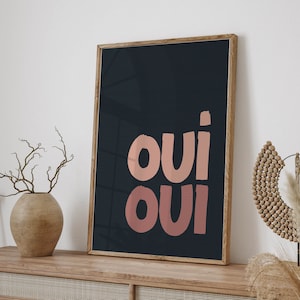 Oui Oui print, French home decor, Typographic Poster, Positive wall art, Home Wall Decor, Giclee Print, Artsy Gift Idea