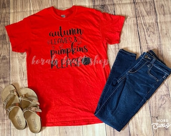 Autumn Leaves & Pumpkins Please Shirt, Fall Graphic Tee