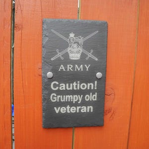 Army - Grumpy Old veteran - Schiefertafel / Schild - Jedes Regal oder Korps.