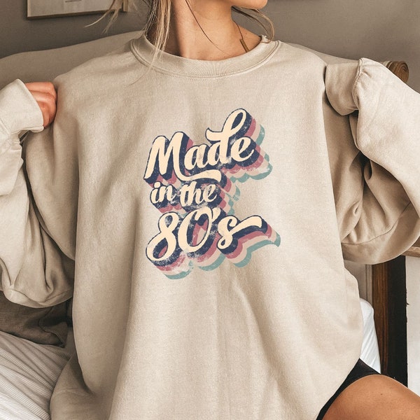 Made in The 80's Sweatshirt, Vintage Sweatshirt, 42nd Birthday Gift Sweatshirt, Funny 80's, Made Me Sweatshirt, Gift For Him, Gift For Her