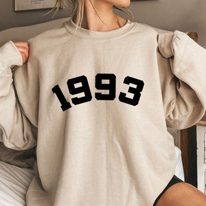 1993 Sweatshirt, 30th Birthday Sweatshirt, 1993 Birth Year Number Shirt, Birthday Gift for Women, Birthday Sweatshirt Gift 1993 Top for Her