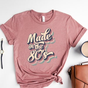 Made in The 80&#39;s Shirt, Vintage Shirt, 40th Birthday Gift Shirt, Funny 40&#39;s, Made Me Shirt, Gift For Him, Gift For Her, 1980 Birthday Party