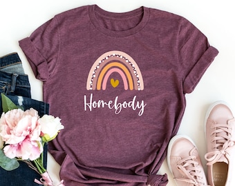 Homebody Shirt,  Cute Gifts for Introverts , Homebody Tee, Gifts for Her, Gift for homebody, Homebody Women’s Shirt, Mother’s Day gifts