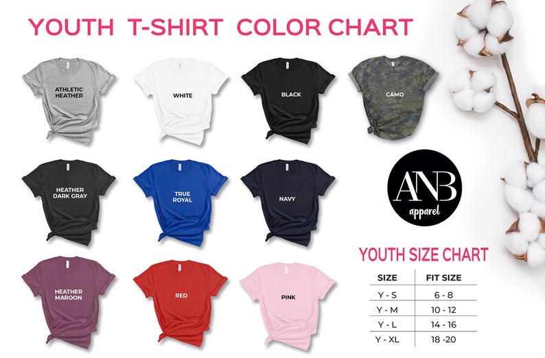 May include: Youth t-shirt color chart with 12 different colors, including athletic heather, white, black, camo, heather dark gray, true royal, navy, heather maroon, red, and pink.  The chart also includes a youth size chart with sizes Y-S, Y-M, Y-L, and Y-XL, and corresponding fit sizes 6-8, 10-12, 14-16, and 18-20.