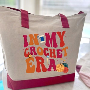 In My Crochet Era tote, Funny Crochet canvas bag, Crochet Lover gift, Crafter Mom tote for Women, Gift for Knitting Lover