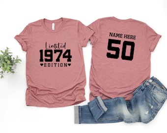 Limited Edition Birthday 1974 Shirt, 50th Birthday Gift For Women, Personalized 50th birthday party shirt,Custom Name Celebration Gift Women