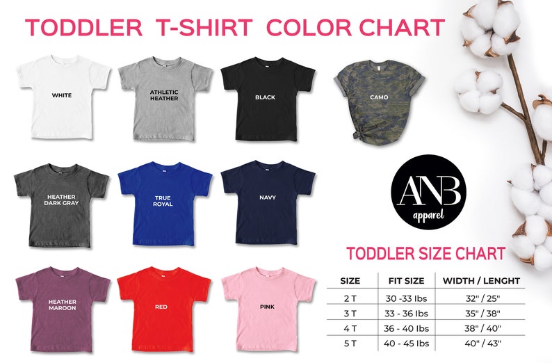 May include: Color chart for toddler t-shirts with 10 different color options, including white, black, navy, red, pink, heather gray, true royal, camo, and heather maroon. The chart also includes a size chart with corresponding weight ranges and measurements in inches.