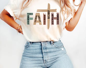May include: A cream-colored short-sleeve t-shirt featuring the word FAITH in large letters, with a cross integrated into the design. Each letter contains Bible verse references including Romans 10:17, Psalm 37:5, James 2:17, Proverbs 3:5-6, John 3:16, Matthew 21:22, and Hebrews 11:1.
