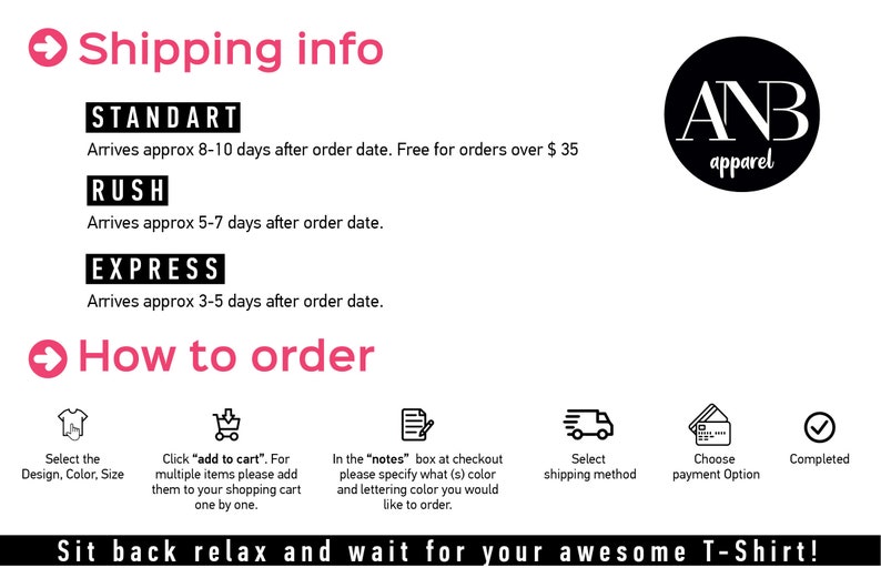 May include: A graphic with the text "Shipping info" and "How to order" with instructions on how to order a t-shirt. The graphic also includes the text "ANB apparel".