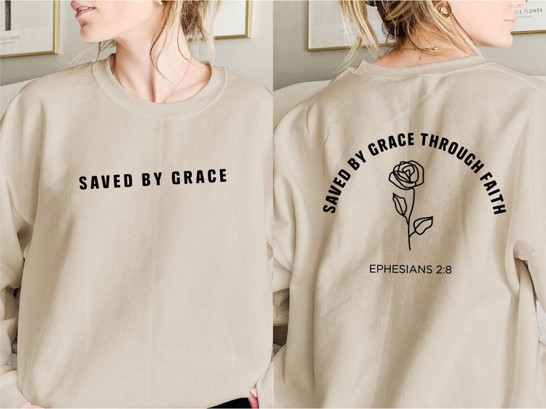 Saved by Grace Sweatshirt: Christian Crewneck with Rose image 1
