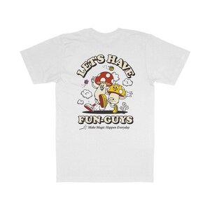 Let's Have Fun-Guys T-shirt – Rolig Foodie Graphic T-shirt – 100 % ekologisk bomull – Present till matälskare, brunchfans och kulinariska entusiaster