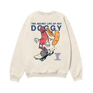 ホットドギーの秘密の生活 スウェットシャツ - 面白い映画のパロディ プルオーバー - オーガニックコットン - 映画愛好家への心地よくてスタイリッシュなギフト